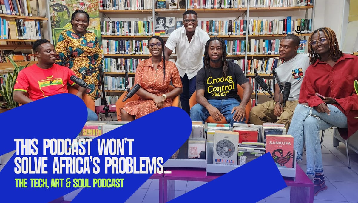 This podcast won't solve Africa's Problems but...